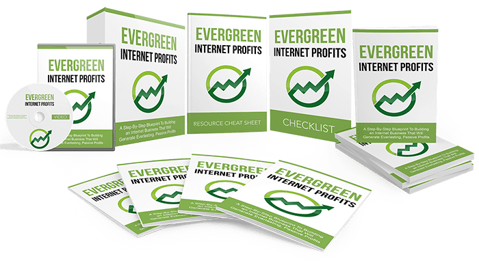 Evergreen Internet Profits